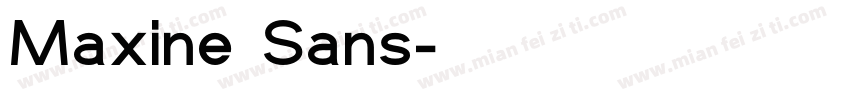 Maxine Sans字体转换